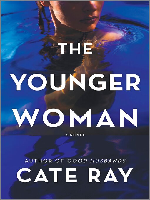 Title details for The Younger Woman by Cate Ray - Available
